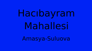 Hacıbayram Mahallesi Thumbnail