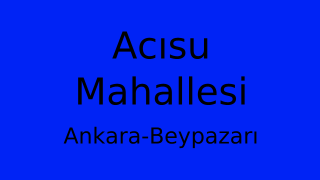 Acısu Mahallesi Thumbnail
