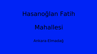 Hasanoğlan Fatih Mahallesi Thumbnail