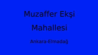 Muzaffer Ekşi Mahallesi Thumbnail