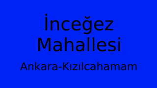 İnceğez Mahallesi Thumbnail