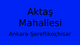 Aktaş Mahallesi Thumbnail