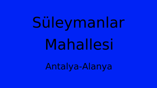 Süleymanlar Mahallesi Thumbnail