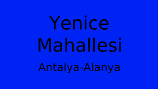 Yenice Mahallesi Thumbnail