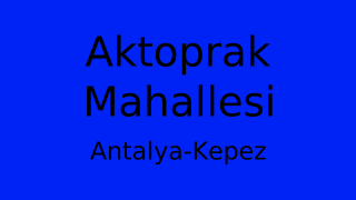 Aktoprak Mahallesi Thumbnail