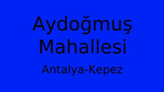 Aydoğmuş Mahallesi Thumbnail