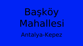 Başköy Mahallesi Thumbnail