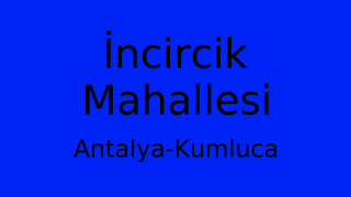 İncircik Mahallesi Thumbnail