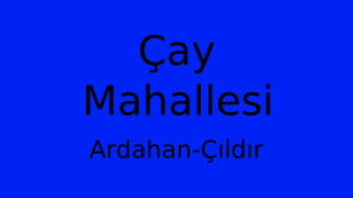 Çay Mahallesi Thumbnail