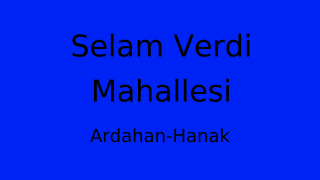 Selam Verdi Mahallesi Thumbnail