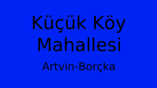 Küçük Köy Mahallesi Thumbnail