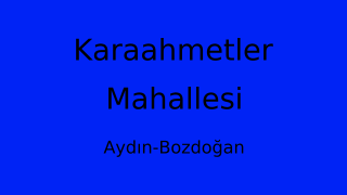Karaahmetler Mahallesi Thumbnail