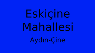 Eskiçine Mahallesi Thumbnail