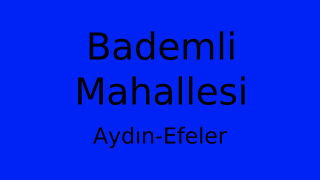 Bademli Mahallesi Thumbnail