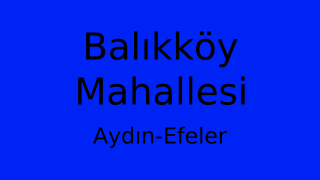 Balıkköy Mahallesi Thumbnail
