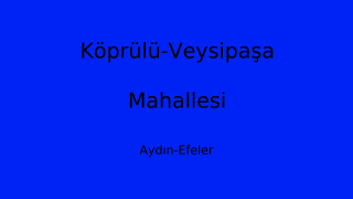 Köprülü-Veysipaşa Mahallesi Thumbnail