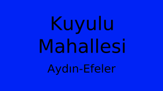 Kuyulu Mahallesi Thumbnail