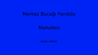 Merkez Bucağı Yeniköy Mahallesi Thumbnail