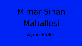 Mimar Sinan Mahallesi Thumbnail