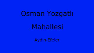 Osman Yozgatlı Mahallesi Thumbnail