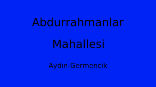Abdurrahmanlar Mahallesi Thumbnail