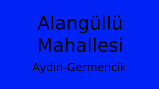 Alangüllü Mahallesi Thumbnail