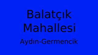 Balatçık Mahallesi Thumbnail