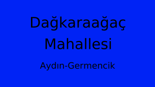 Dağkaraağaç Mahallesi Thumbnail