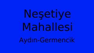 Neşetiye Mahallesi Thumbnail