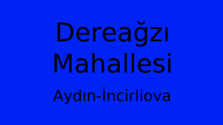 Dereağzı Mahallesi Thumbnail