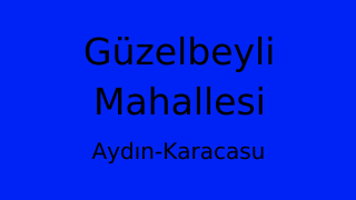 Güzelbeyli Mahallesi Thumbnail