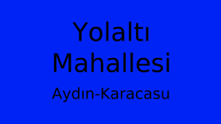 Yolaltı Mahallesi Thumbnail