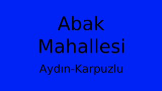 Abak Mahallesi Thumbnail