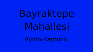 Bayraktepe Mahallesi Thumbnail