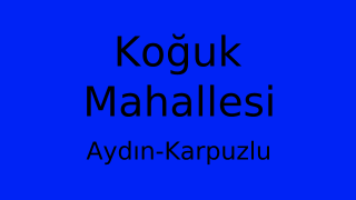 Koğuk Mahallesi Thumbnail