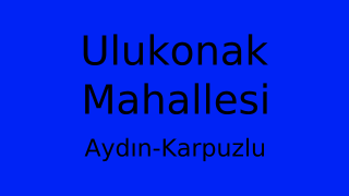 Ulukonak Mahallesi Thumbnail