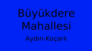Büyükdere Mahallesi Thumbnail
