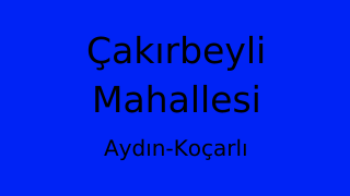Çakırbeyli Mahallesi Thumbnail