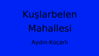 Kuşlarbelen Mahallesi Thumbnail