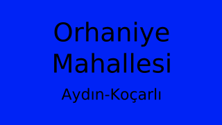 Orhaniye Mahallesi Thumbnail