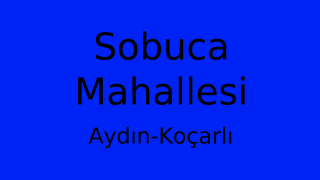 Sobuca Mahallesi Thumbnail