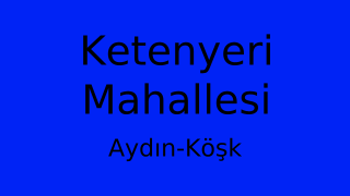 Ketenyeri Mahallesi Thumbnail