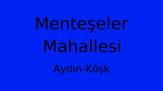 Menteşeler Mahallesi Thumbnail