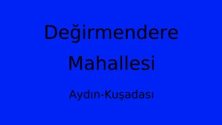 Değirmendere Mahallesi Thumbnail