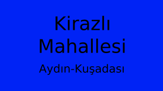 Kirazlı Mahallesi Thumbnail