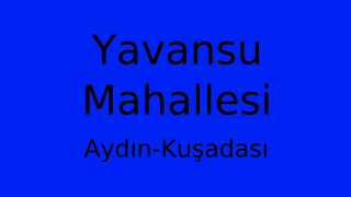 Yavansu Mahallesi Thumbnail