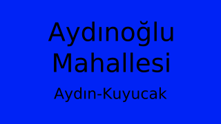 Aydınoğlu Mahallesi Thumbnail