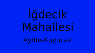 İğdecik Mahallesi Thumbnail
