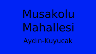 Musakolu Mahallesi Thumbnail