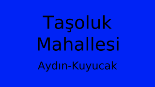 Taşoluk Mahallesi Thumbnail